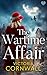 The Wartime Affair: A power...