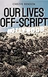 Our Lives Off-Script
