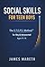 Social Skills for Teen Boys...