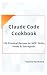 Claude Code Cookbook: 100 P...