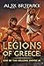 Legions of Greece: Rise of the Hellenic Empire (Book #1): A Historical Progression Fantasy Series