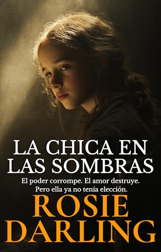 La chica en las sombras (Spanish Edition)