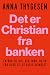 Det er Christian fra banken - En bog til dig, der tror, du er for klog til at blive svindlet