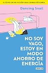 No soy vago, esto...