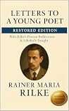 Book cover for Letters to a Young Poet Restored Edition: With Rilke’s Private Reflections & Insight