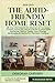 The ADHD-Friendly Home Rese...