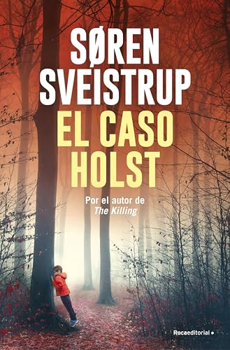 Portada de El caso Holst, de Søren Sveistrup
