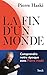 La fin d'un monde: Comprend...