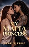My Mafia Princess...