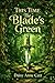 This time the blade’s green