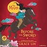 Mulan: Before the...