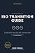 The Complete ISO Transition...