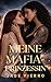 Meine Mafia-Prinzessin by Jade Fierro