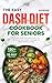 The Easy DASH Diet Cookbook...