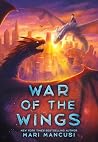 War of the Wings by Mari Mancusi War of the Wings by Mari Mancusi