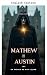 Mathew and Austin: A Not-So...