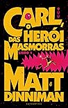 Carl, o Herói das...
