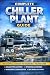 Complete Chiller Plant Book , Chiller types & system, Operati... by Ankur Tomar