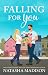 Falling for You (Falling Fo...