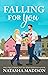 Falling for You by Natasha Madison Falling for You by Natasha Madison