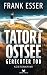 Tatort Ostsee: Gerechter To...