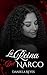 La Reina del Narco