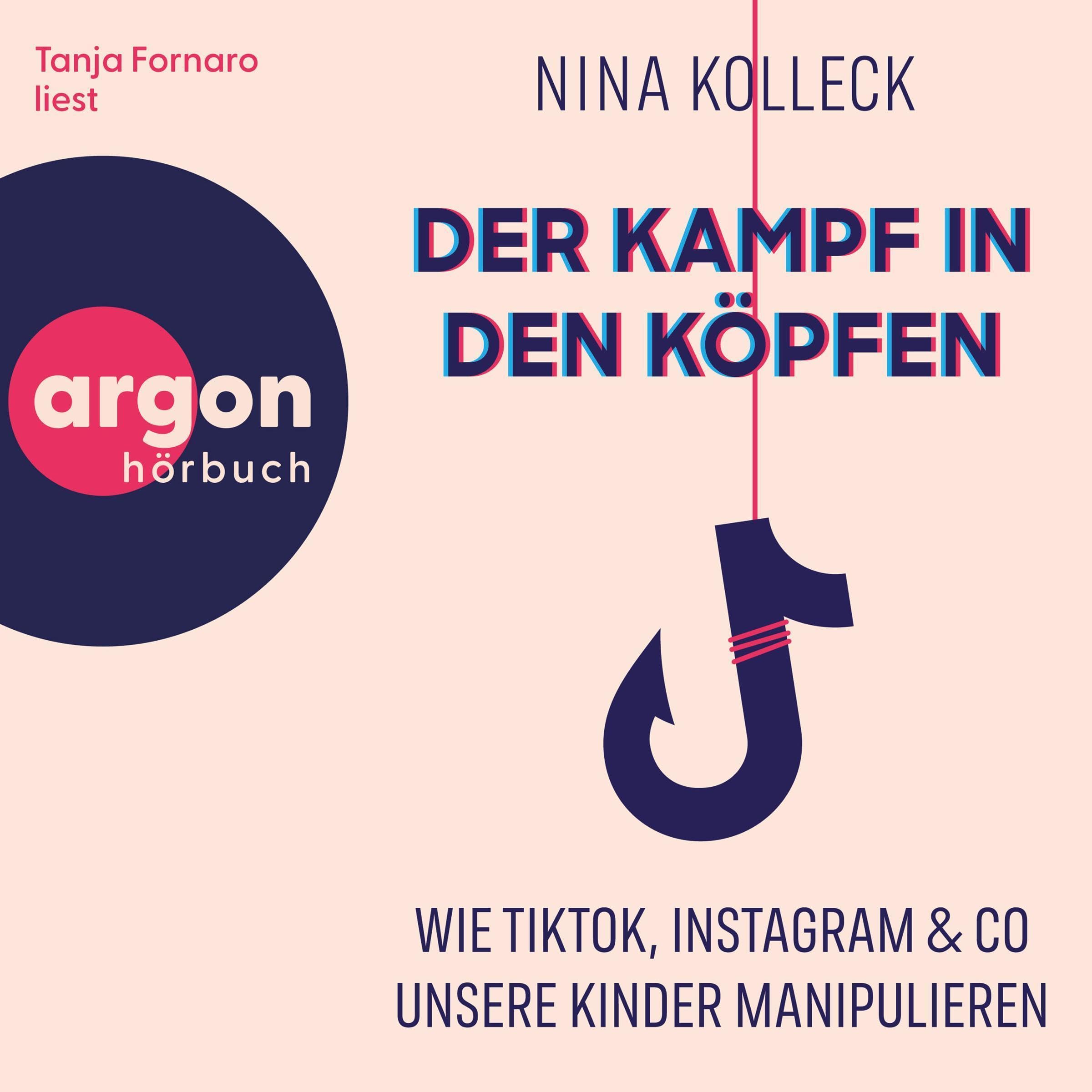 Der Kampf in den Köpfen: Wie TikTok, Instagram & Co unsere Kinder manipulieren (Audible Audio)