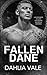 Fallen Dane: Um romance de uma sociedade secreta e sombria (Os Bilionários Sombrios) (Portuguese Edition)