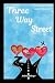 Three Way Street: Journey O...