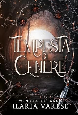 Tempesta di Cenere (Winter Fe' Saga, Vol.6) (Italian Edition)