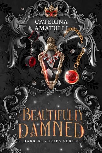 Beautifully Damned (Dark Reveries) (Italian Edition)