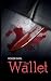 The Wallet: A True Crime Th...