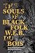 The Souls of Black Folk (Illustrated) by W.E.B. Du Bois