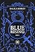 Blue Rising : Black Touch series (Vol.3) (Italian Edition)