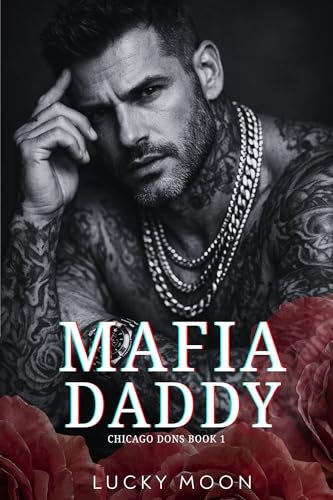 Mafia Daddy (Chicago Dons Book 1)