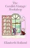 The Cornish Vintage Bookshop by Elizabeth    Holland