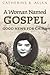 A Woman Named Gospel: Good ...