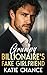 Grumpy Billionaire’s Fake Girlfriend: A Friends-to-Lovers Slow Burn Forced Proximity Romance (The Billionaire Romance Collection)