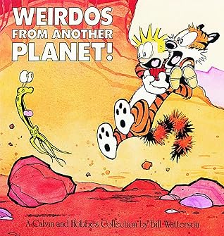Weirdos from Another Planet! (Calvin and Hobbes, #4)