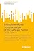 Multidimensional Transformation of the Banking Sector: Digitalisation, Demographics, Regulation and Customer Centricity as Key Drivers of Change (SpringerBriefs in Finance)