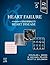 Heart Failure: A Companion to Braunwald’s Heart Disease