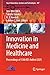 Innovation in Medicine and Healthcare: Proceedings of 13th KES-InMed 2025 (Smart Innovation, Systems and Technologies, 487)