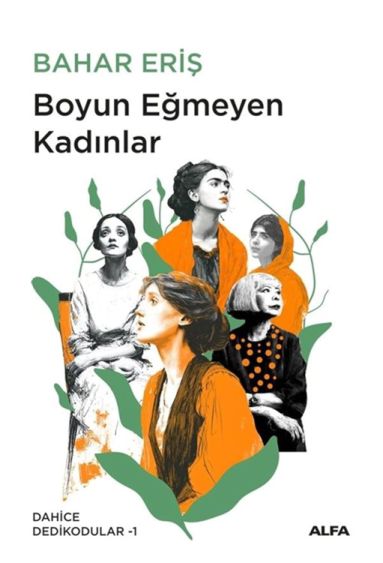 Boyun Eğmeyen Kadınlar (Paperback)