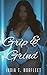 Grip & Grind: A BBW Erotica