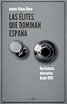 Las élites que do...