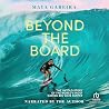 Beyond the Board:...