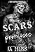 Scars and Promises: A Dark ...