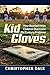 Kid Gloves: How Baseball Helps Children Overcome 21st Century Problems