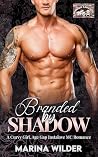 Branded by Shadow