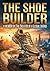 Shoe Builder: A Memoir by t...